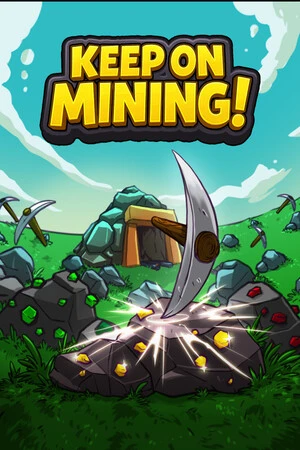 Keep On Mining